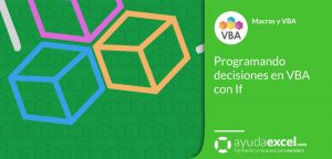 Estructura If en VBA Excel decisiones