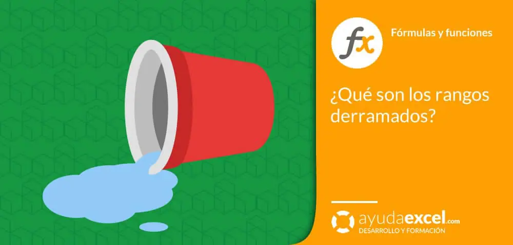 Rangos derramados excel
