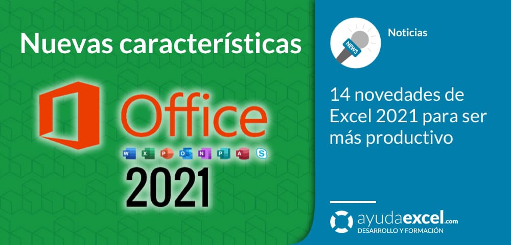 Office 2019 vs 2021 - ¿Qué es nuevo, qué es diferente?