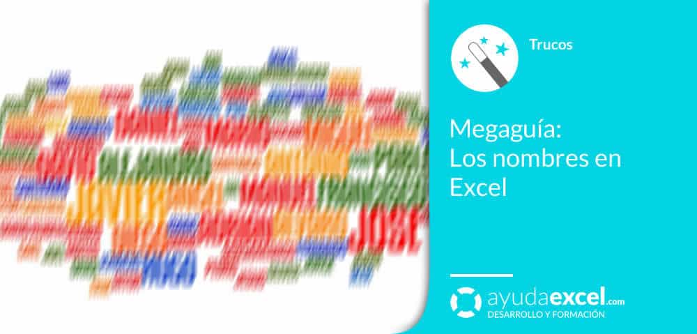 Megaguía: Los nombres en Excel
