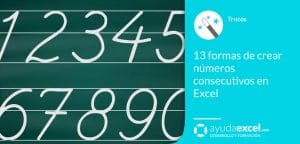 Crear números consecutivos en Excel